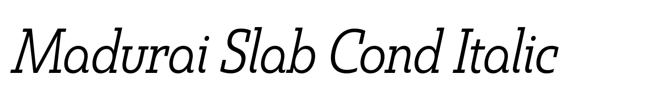 Madurai Slab Cond Italic
